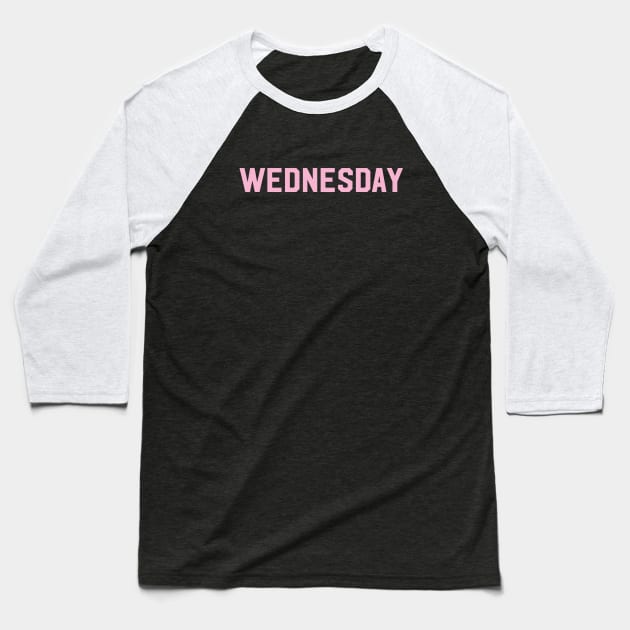 On Wednesdays We Wear Pink Baseball T-Shirt by Bhagila